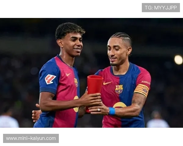 亚马尔传射建功女友与拉菲尼亚互动成比赛亮点